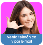 Venta telefónica y por email
